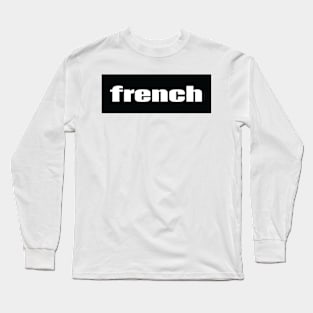 French France Long Sleeve T-Shirt